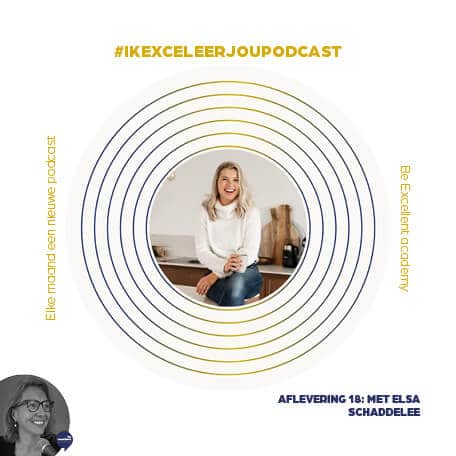 Elsa Schaddelee Ikexcelleerjoupodcast