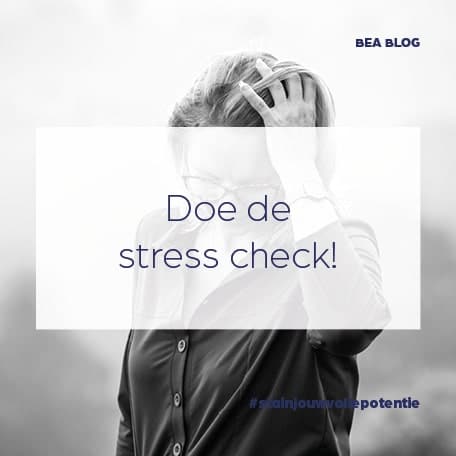 Blog Doe de stress check!